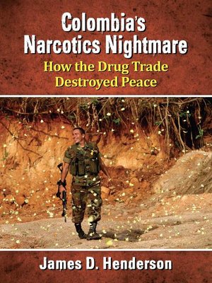 cover image of Colombia's Narcotics Nightmare